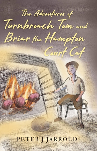Cover image for 9781806342365 - The Adventures of Turnbroach Tom and Briar the Hampton Court Cat