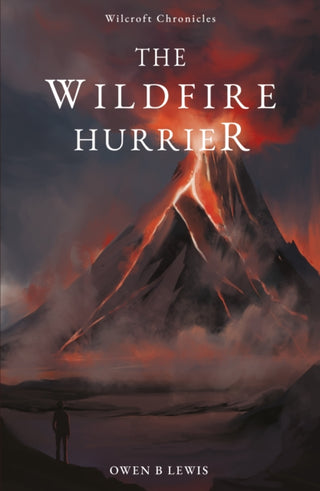 Cover image for 9781806344376 - Wilcroft Chronicles: The Wildfire Hurrier