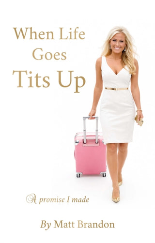 Cover image for 9781806344703 - When Life Goes Tits Up