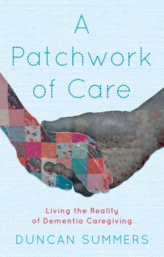 Cover image for 9781806345670 - A Patchwork of Care