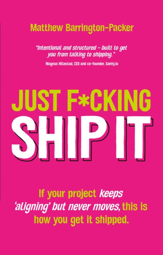 Cover image for 9781806348398 - Just F*cking Ship It