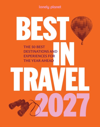 Cover image for 9781806534357 - Lonely Planet Best in Travel 2027