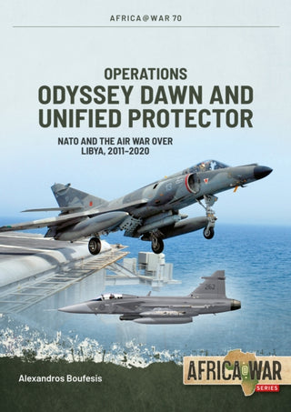 Cover image for 9781806720248 - Operations Odyssey Dawn and Unified Protector