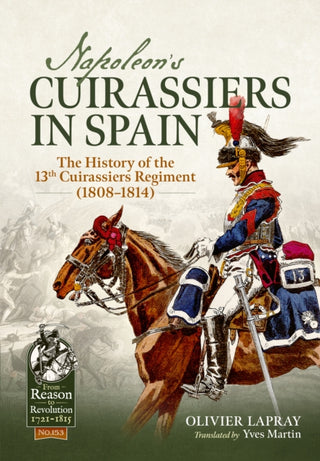 Cover image for 9781806720873 - Napoleon's Cuirassiers in Spain