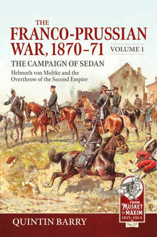 Cover image for 9781806721047 - The Franco-Prussian War 1870-71 Volume 1