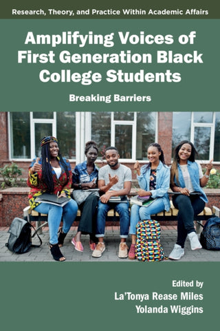Cover image for 9781806862085 - Amplifying Voices of First Generation Black College Students
