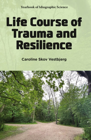 Cover image for 9781806864300 - Life Course of Trauma and Resilience
