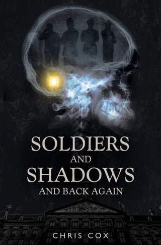 Cover image for 9781806930692 - Soldiers and Shadows and Back Again
