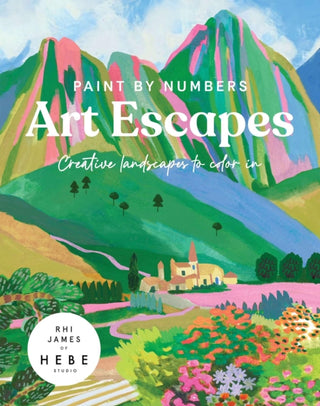 Cover image for 9781807120924 - Paint by Numbers: Art Escapes