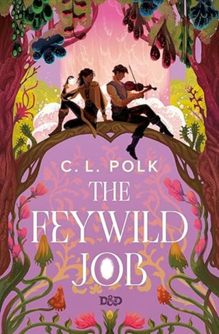 Cover image for 9781807590178 - The Feywild Job (Dungeons & Dragons)