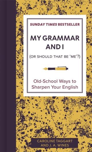 Cover image for 9781807710125 - My Grammar and I (Or Should That Be 'Me'?)