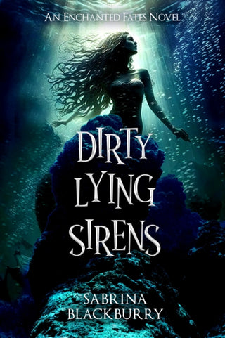 Cover image for 9781834110004 - Dirty Lying Sirens