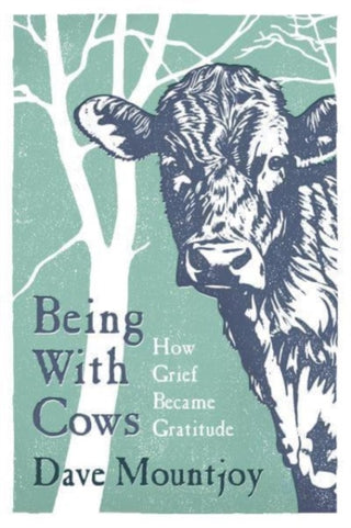 Cover image for 9781835010341 - Being With Cows
