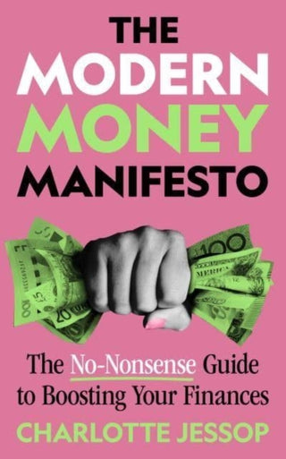 Cover image for 9781835010631 - The Modern Money Manifesto