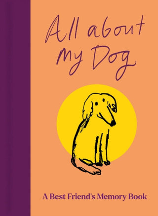 Supplemental image for 9781835014394 - All About My Dog (and Me)