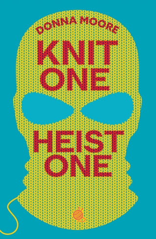 Cover image for 9781835014653 - Knit One, Heist One