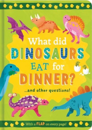 Cover image for 9781835090022 - What Did Dinosaurs Eat for Dinner?