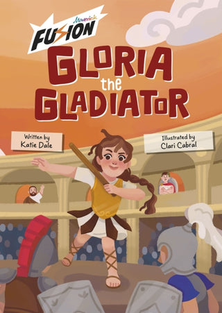 Supplemental image for 9781835110386 - Gloria the Gladiator