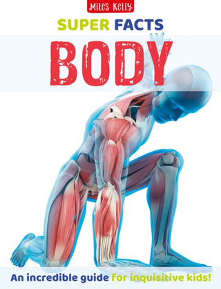 Cover image for 9781835150153 - Super Facts Body