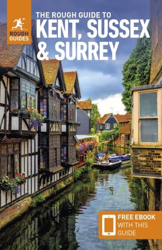 Cover image for 9781835290088 - The Rough Guide to Kent, Sussex & Surrey: Travel Guide with eBook