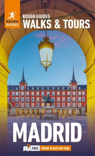 Cover image for 9781835291726 - Rough Guides Walks and Tours Madrid: Top 15 Itineraries for Your Trip: Travel Guide with eBook