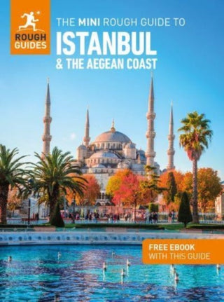 Cover image for 9781835292730 - The Mini Rough Guide to Istanbul and the Aegean Coast: Travel Guide with eBook