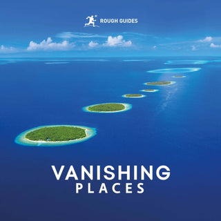 Cover image for 9781835292761 - Rough Guides Vanishing Places