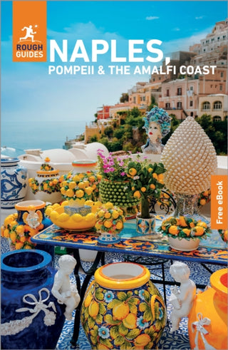 Cover image for 9781835294284 - Rough Guides Naples, Pompeii and the Amalfi Coast: Travel Guide with eBook