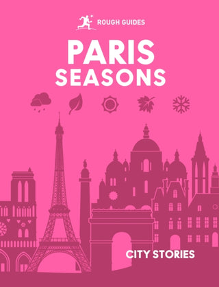 Supplemental image for 9781835295038 - Rough Guides City Stories: Paris Seasons
