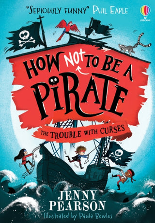 Cover image for 9781835400968 - How Not To Be a Pirate: The Trouble with Curses