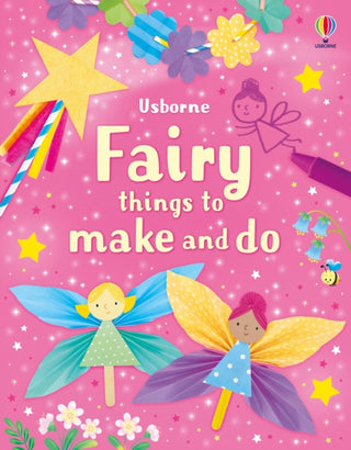 Cover image for 9781835408490 - Fairy things to make and do