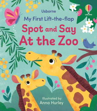 Cover image for 9781835408803 - My First Lift-the-flap Spot and Say At the Zoo