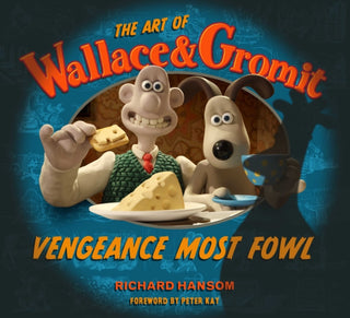 Cover image for 9781835410127 - The Art of Wallace & Gromit: Vengeance Most Fowl