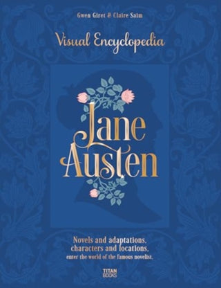 Cover image for 9781835410639 - The Jane Austen: The Visual Encyclopedia