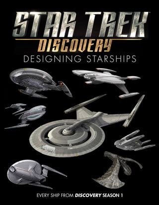 Cover image for 9781835412077 - Star Trek: Designing Starships Volume 4: Discovery