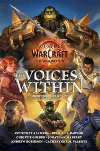 Cover image for 9781835413029 - World of Warcraft: The Voices Within (Short Story Collection)