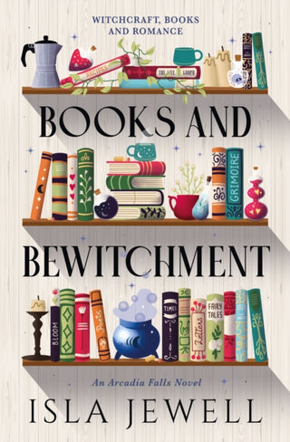 Cover image for 9781835416334 - Arcadia Falls - Books and Bewitchment