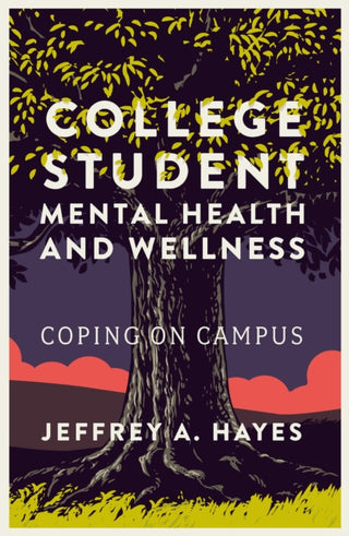 Cover image for 9781835491973 - College Student Mental Health and Wellness