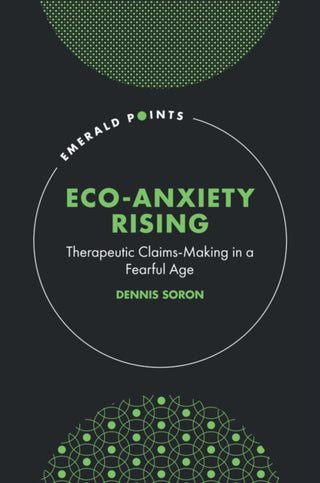 Cover image for 9781835494011 - Eco-Anxiety Rising