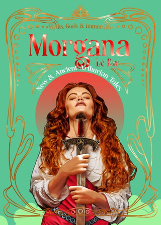 Cover image for 9781835622636 - Morgana le Fay
