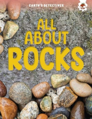 Supplemental image for 9781835690802 - Earth's Detectives: All About Rocks