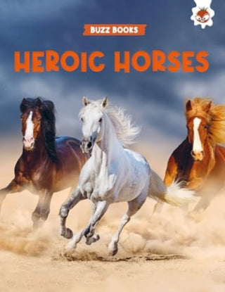 Cover image for 9781835691182 - Heroic Horses