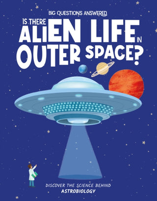 Cover image for 9781835691298 - Is There Alien Life in Outer Space?
