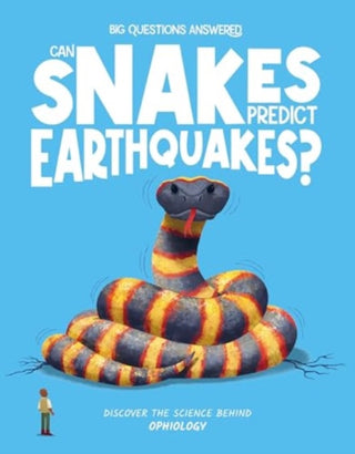 Cover image for 9781835691373 - Can Snakes Predict Earthquakes?