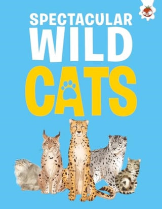 Cover image for 9781835693438 - Spectacular Wild Cats