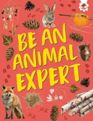 Cover image for 9781835693575 - Be an Animal Expert