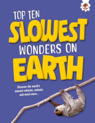 Supplemental image for 9781835694237 - Top Ten Slowest Wonders on Earth