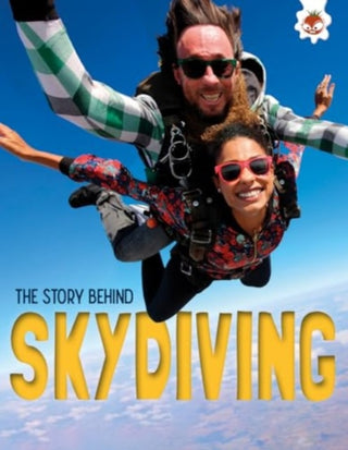 Cover image for 9781835694275 - The Story Behind: Skydiving