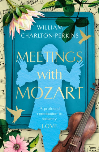 Cover image for 9781835741221 - Meetings with Mozart
