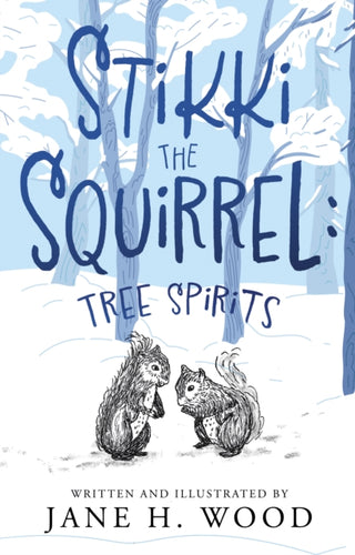 Cover image for 9781835743515 - Stikki the Squirrel: Tree Spirits